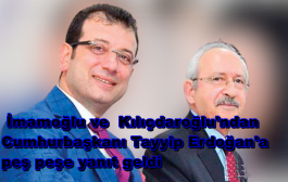 Kılıçdaroğlu ve İmamoğlu, Cumhurbaşkanı Erdoğan'a Tepki Gösterdi