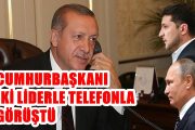 CUMHURBAŞKANININ TELEFON DİPLOMASİSİ DEVAM EDİYOR