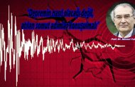 “Deprem Korkusu ‘Kötü Dünya Sendromunu’ Tetikliyor”